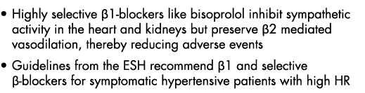 Highly selective  1-blockers like bisoprolol inhibit sympathetic activity in the heart and kidneys but preserve  2 me   